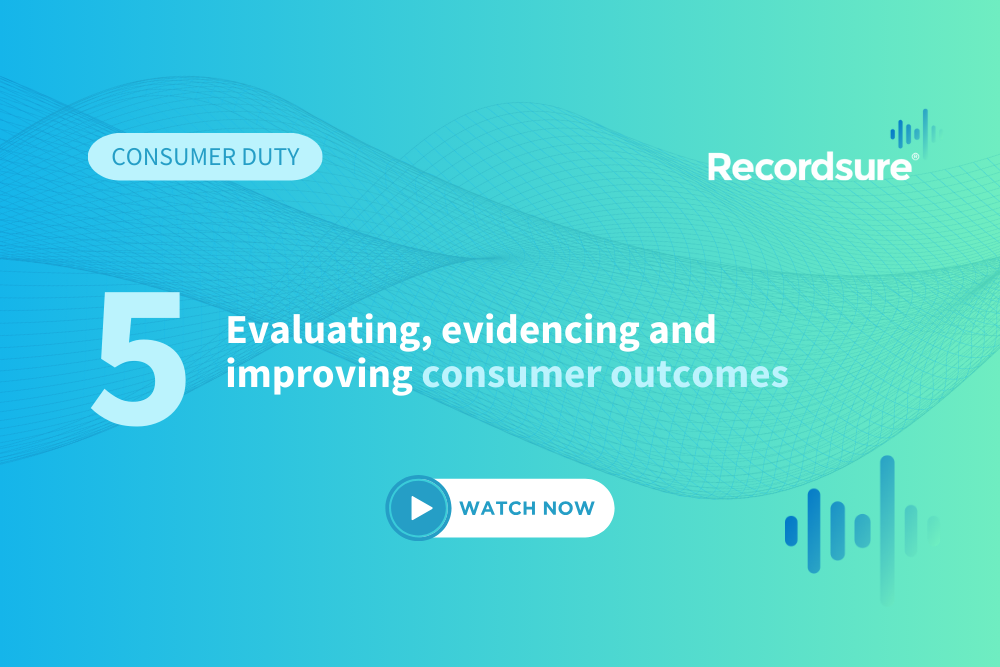 Futureproofing for Consumer Duty: Evaluating, evidencing and improving consumer outcomes (Part 5 of 5) graphic
